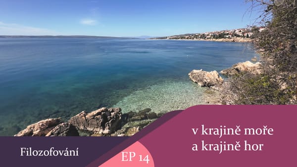 Filozofování v krajině moře a krajině hor