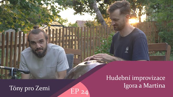 Tóny pro Zemi - Hudební improvizace Igora a Martina