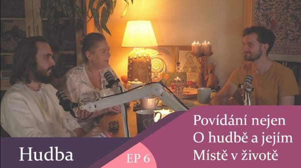 Povídání nejen o hudbě a jejím místě v našich životech